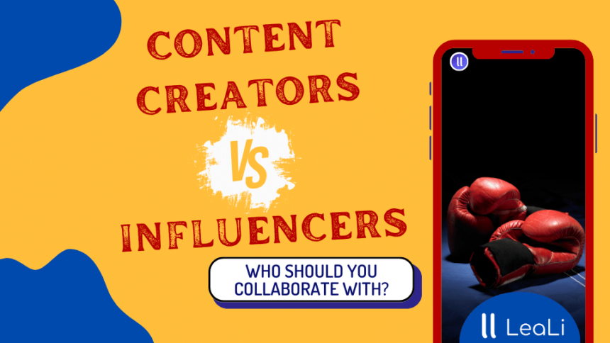 Content Creators or Influencers — Who’s Right for Your Brand? | by LeaLi | Oct, 2023