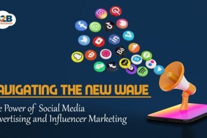 Navigating the New Wave: The Power of Social Media Advertising and Influencer Marketing | by B2B | Oct, 2023