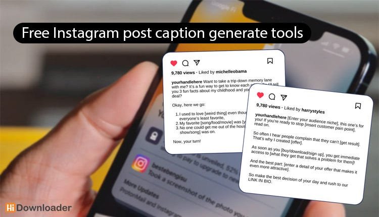 Free Instagram post caption generate tools | by Hi Downloader | Oct, 2023