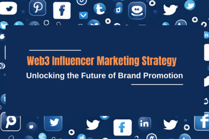 Web3 Influencer Marketing Strategy: Unlocking the Future of Brand Promotion | by Christinapaul | Coinmonks | Oct, 2023