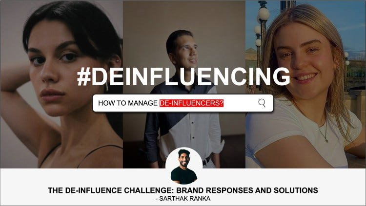 THE DE-INFLUENCE CHALLENGE: BRAND RESPONSES AND SOLUTIONS | by Sarthak Ranka | Nov, 2023